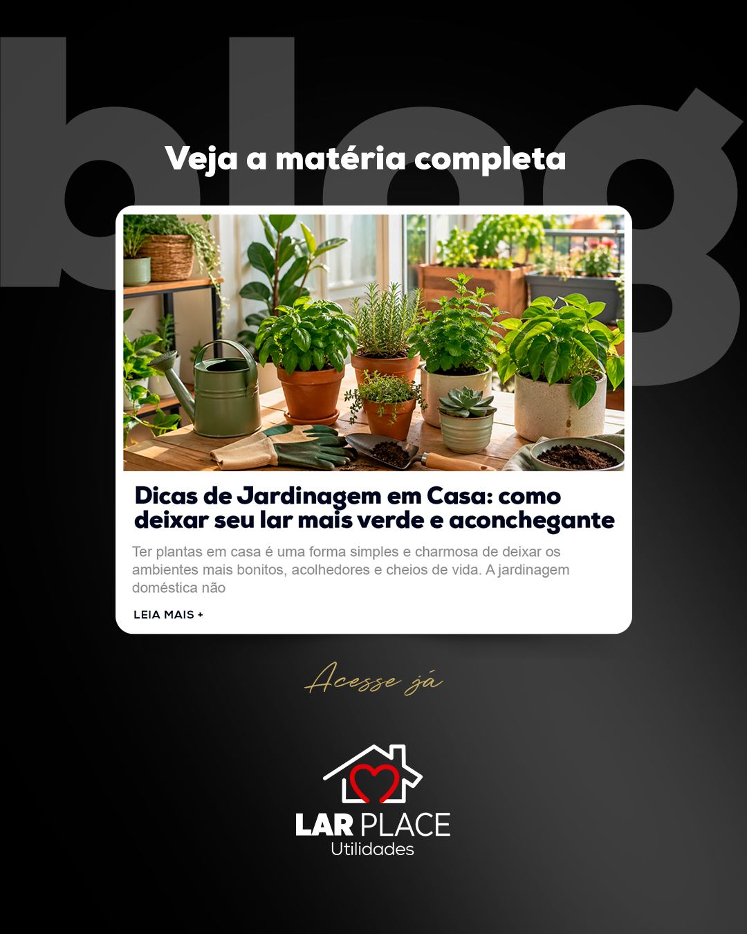 📢 NOVO CONTEÚDO NO BLOG!

Fique por dentro de todas as novidades, dicas e inspirações que preparamos para você.

Acesse agora e confira:

🔗 https://larplace.com.br/2026/04/28/dicas-de-jardinagem-em-casa-como-deixar-seu-lar-mais-verde-e-aconchegante/

#Blog #NovidadeNoBlog #Dicas #FiquePorDentro